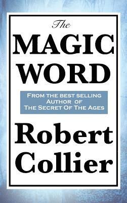 Robert Collier - Magic Word, Inbunden