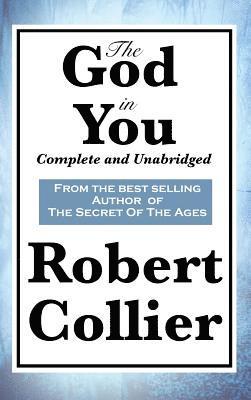Robert Collier - God in You, Inbunden
