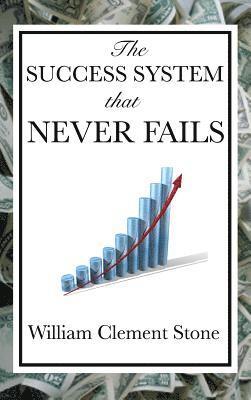 The Success System That Never Fails 1