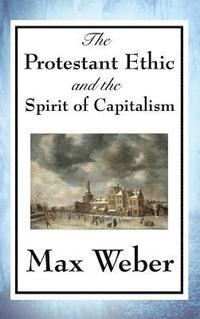 bokomslag The Protestant Ethic and the Spirit of Capitalism