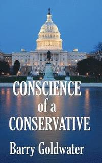 bokomslag Conscience of a Conservative