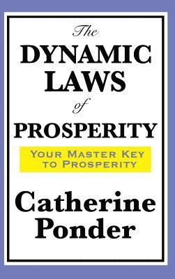 Catherine Ponder - Dynamic Laws of Prosperity, Inbunden