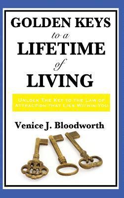 bokomslag Golden Keys to a Lifetime of Living