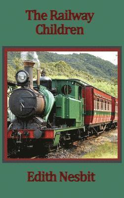 Edith Nesbit - Railway Children, Inbunden