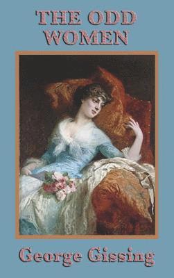 George Gissing - Odd Women, Inbunden