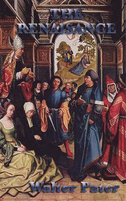 Walter Pater - Renaissance, Inbunden