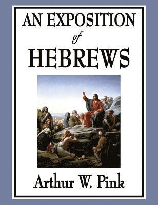 bokomslag Exposition of Hebrews