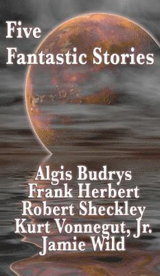 bokomslag Five Fantastic Stories