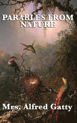 Alfred Gatty - Parables from Nature, Inbunden