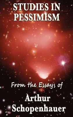 Studies in Pessimism