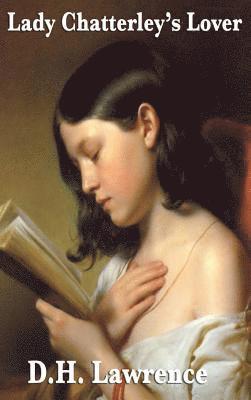 Lawrence, D. H. Lawrence - Lady Chatterley's Lover, Inbunden