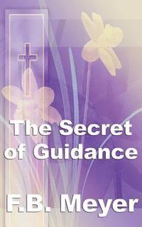 bokomslag The Secret of Guidance