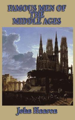 Famous Men of the Middle Ages