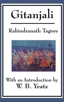 Rabindranath Tagore - Gitanjali, Inbunden