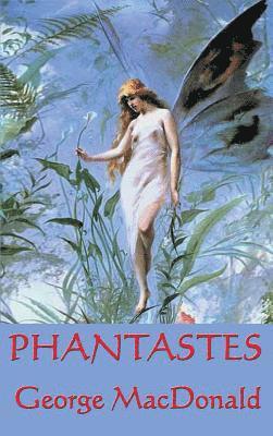 George MacDonald - Phantastes, Inbunden