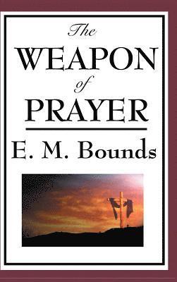 The Weapon of Prayer 1