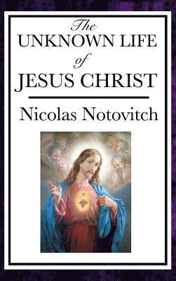 Unknown Life of Jesus