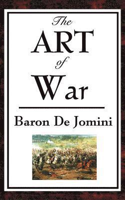 Baron Antoine-Henri de Jomini, Baron Antoine-Henri De Jomini - Art of War, Inbunden