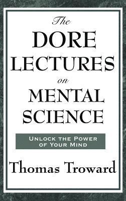 Dore Lectures on Mental Science