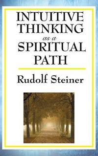 bokomslag Intuitive Thinking as a Spiritual Path