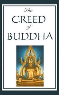 bokomslag The Creed of Buddha