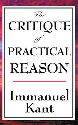 bokomslag The Critique of Practical Reason