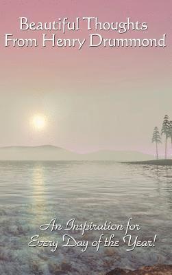 Henry Drummond - Beautiful Thoughts from Henry Drummond, Inbunden