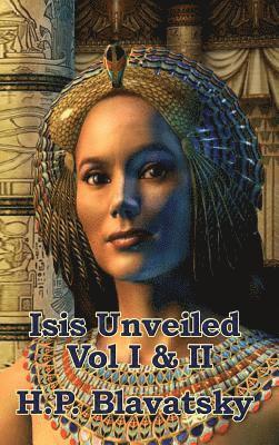Isis Unveiled Vol I & II 1