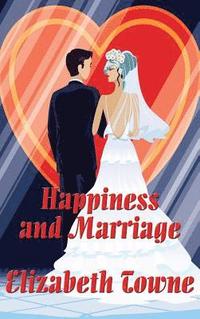 bokomslag Happiness and Marriage