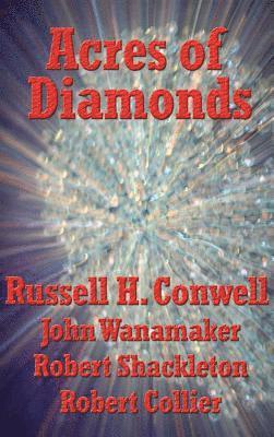 Russell Herman Conwell - Acres of Diamonds, Inbunden