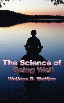 The Science of Being Well 1