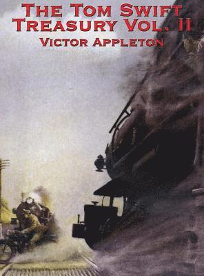 Tom Swift Treasury Vol. II