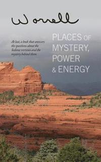 bokomslag Places of Mystery, Power & Energy