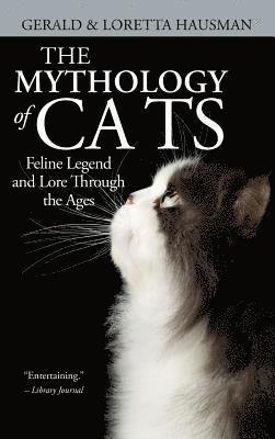 bokomslag The Mythology of Cats