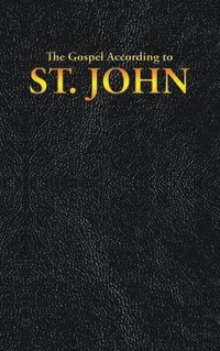 bokomslag The Gospel According to ST. JOHN