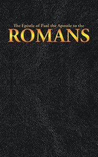 bokomslag The Epistle of Paul the Apostle to the ROMANS