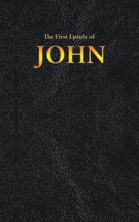 bokomslag The First Epistle of JOHN