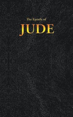 King James, Jude, King James,, JUDE, - Epistle of JUDE, Inbunden