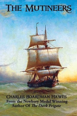 Charles Boardman Hawes - Mutineers, Häftad