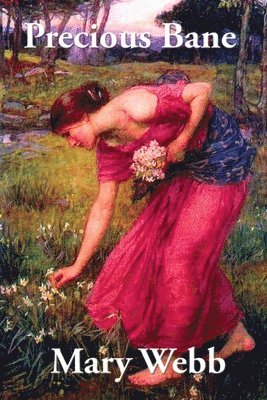 Mary Webb - Precious Bane, Häftad