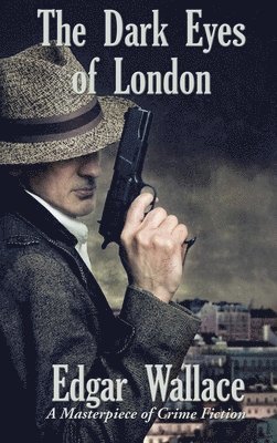 Dark Eyes of London 1