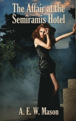 bokomslag Affair at the Semiramis Hotel