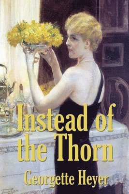 Instead of the Thorn by Georgette Heyer 1