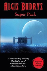 bokomslag Algis Budrys Super Pack