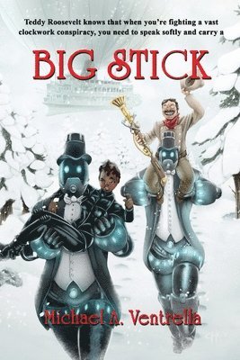 Big Stick 1