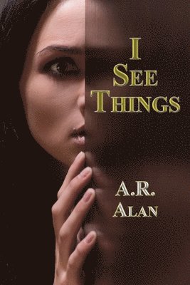 I See Things 1