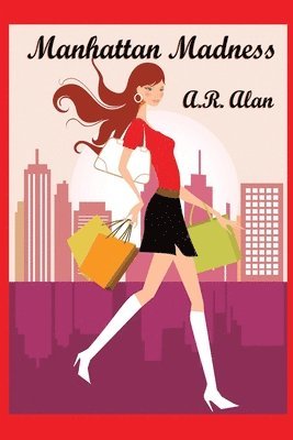 A R Alan - Manhattan Madness, Häftad
