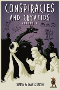bokomslag Conspiracies and Cryptids