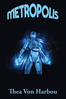 Thea Von Harbou, Thea Von Von Harbou, Thea von von Harbou - Metropolis, Häftad
