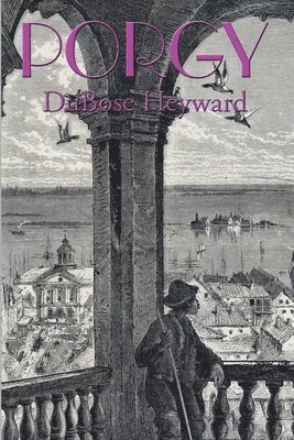 Dubose Heyward, DuBose Heyward - Porgy, Häftad